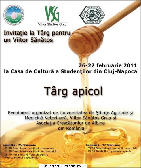 T�rg Apicol Cluj Napoca 2011 - Afişul t�rgului Invitaţia o - CALENDAR APICOL - EVENIMENTE APICOLE