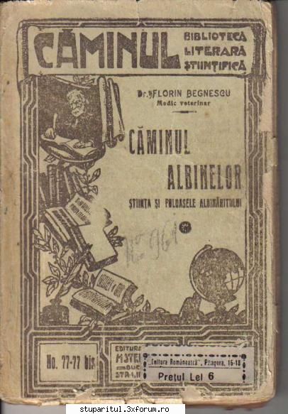 carti despre apicultura - "Caminul Albinelor" o carte scrisa intre anii - PAGINA APICULTORULUI INCEPATOR
